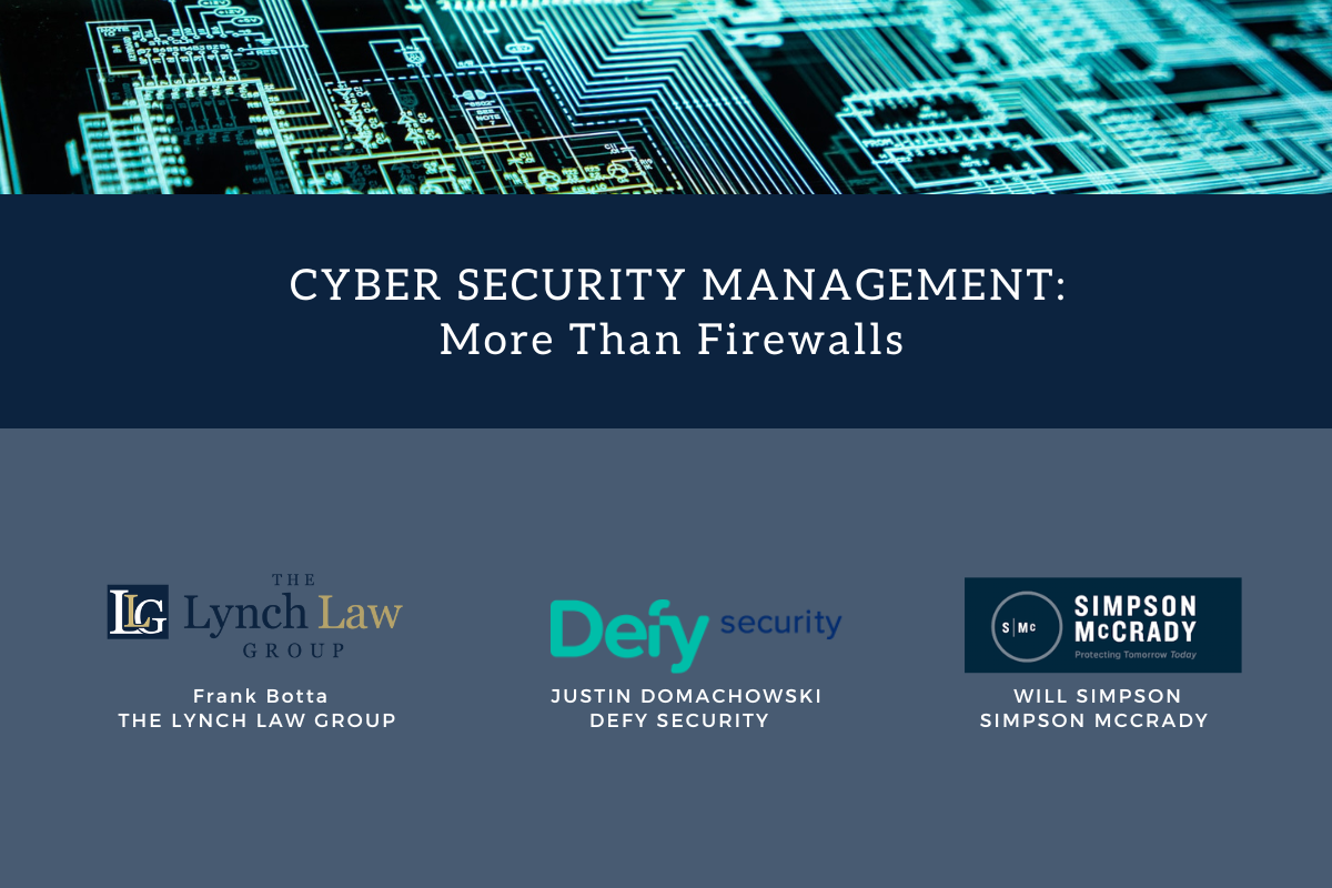 Cyber Security Management: More Than Firewalls - The Lynch Law Group ...