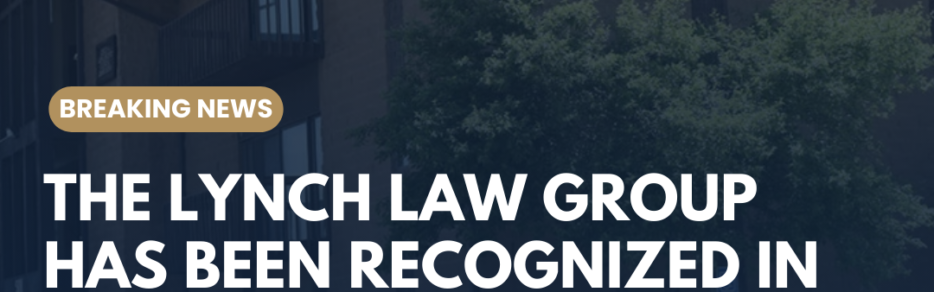 The Lynch Law Group Named in the 2025 Edition of Best Law Firms®